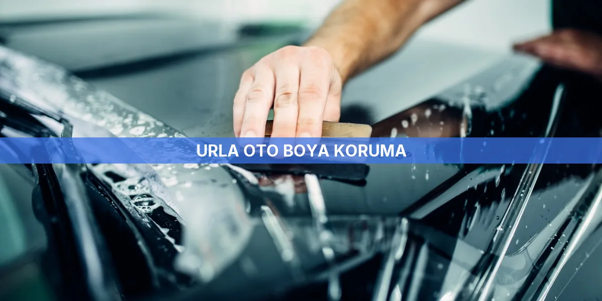 Urla Oto Boya Koruma